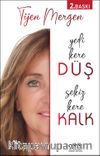 Yedi Kere Düş Sekiz Kere Kalk