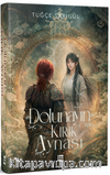 Dolunayın Kırık Aynası (Ciltli)