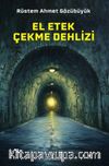 El Etek Çekme Dehlizi