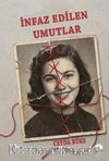 İnfaz Edilen Umutlar