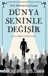 Dünya Seninle Değişir