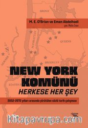 New York Komünü: Herkese Her Şey