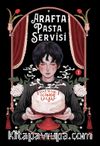 Arafta Pasta Servisi
