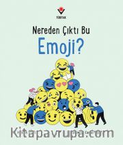 Nereden Çıktı Bu Emoji?