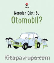 Nereden Çıktı Bu Otomobil?