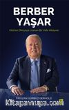 Berber Yaşar & Kilis'ten Dünyaya Uzanan Bir Vefa Hikayesi
