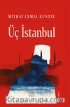 Üç İstanbul (Ciltli)