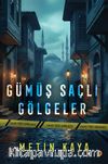 Gümüş Saçlı Gölgeler