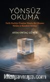 Yönsüz Okuma & Fatih-Harbiye Üzerine Yönsüz Bir Okuma: Mekan Ve Karakter Sorunu