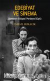 Edebiyat ve Sinema & Romanın Gölgesi Perdeye Düştü