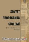 Sovyet Propaganda Söylemi & Dil, Edebiyat ve Kültür