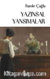 Yazınsal Yansımalar