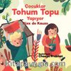Çocuklar Tohum Topu Yapıyor