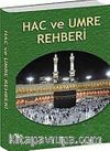 Dualı Hac ve Umre Rehberi (Cep Boy)