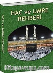 Dualı Hac ve Umre Rehberi (Cep Boy)