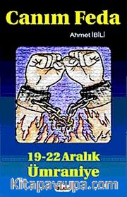 Canım Feda <br /> 19-22 Aralık Ümraniye