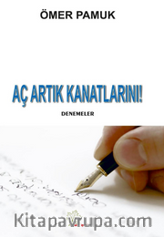 Aç Artık Kanatlarını!