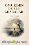Ömürden Düşen  Mısralar