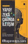 Yapay Zeka Çağında İletişim