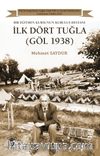 İlk Dört Tuğla (Göl 1938)
