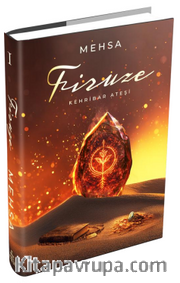 Firuze 1: Kehribar Ateşi (Ciltli)