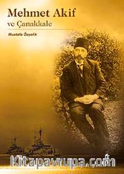 Mehmet Akif ve Çanakkale