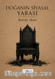 Doğanın Siyasal Yarası