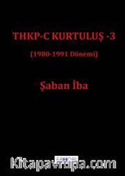 THKP-C Kurtuluş 3 (1980-1991 Dönemi)