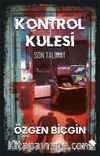 Kontrol Kulesi & Son Talimat