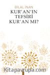 Kur'an'ın Tefsiri Kur'an mı?