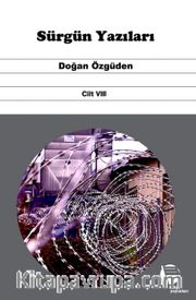 Sürgün Yazıları (Cilt VIII)