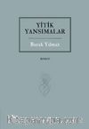 Yitik Yansımalar