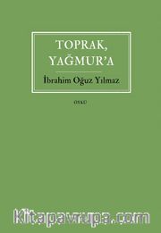 Toprak, Yağmur'a