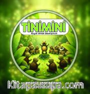 Tinimini <br /> Küçük Olmak İstemiyorum