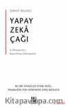 Yapay Zeka Çağı & İş Dünyasının Kaçınılmaz Dönüşümü
