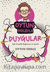 Oytun Hocayla Duygular