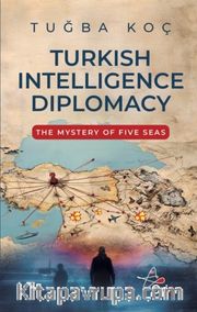 Turkish Intelliegence Diplomacy