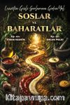 Lezzetin Gizli Sırlarına Giden Yol Soslar ve Baharatlar