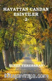 Hayattan Candan Esintiler 2