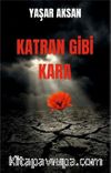 Katran Gibi Kara