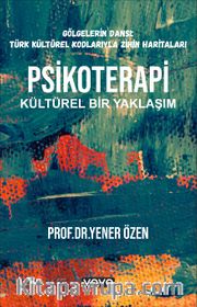 Psikoterapi <br /> Kültürel Bir Yaklaşım