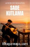 Sade Kutlama