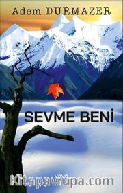 Sevme Beni