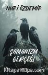 Şamanizm Gerçeği