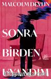 Sonra Birden Uyandım
