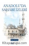 Anadolu'da Sahabe İzleri
