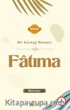Bir Kureyş Romanı Fatıma