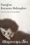 Furuğ'un Kocasına Mektupları
