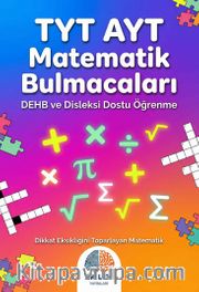 TYT-AYT Matematik Bulmacaları <br /> Dehb ve Disleksi Dostu Öğrenme