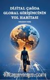 Dijital Çağda Global Girişimcinin Yol Haritası